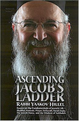 Ascending Jacob's Ladder - Rabbi Yaakov Hillel