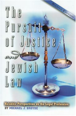 The Pursuit of Justice and Jewish Law