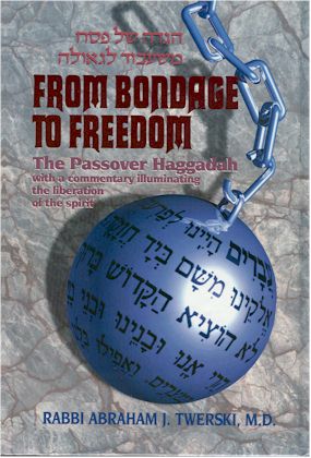 Haggadah - From Bondage To Freedom - Rabbi Abraham Twerski