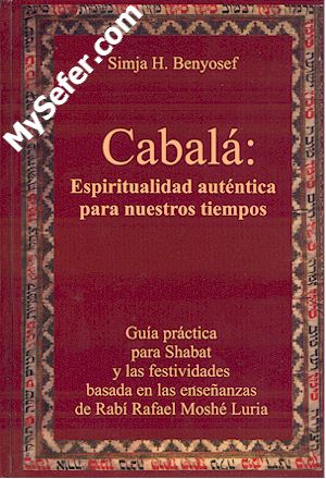 Cabala: Espirtualidad Autentica Para Nuestros Tiempos (Spanish)