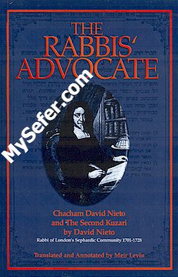 The Rabbis' Advocate - Chacham David Nieto and The Second Kuzari
