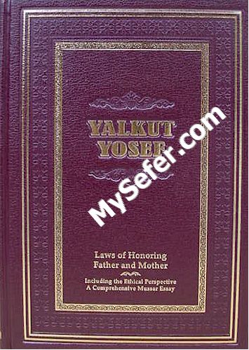 Yalkut Yosef - Laws of Honoring Parents