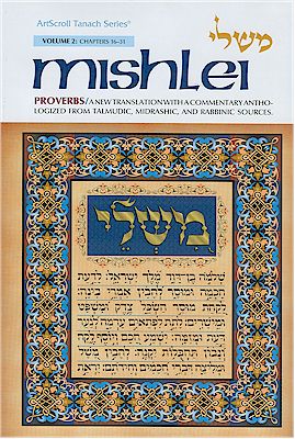 TANACH : Mishlei / Proverbs - Volume 2 (ch. 16-31)