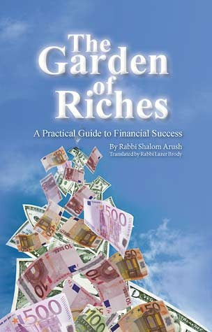 The Garden of Riches : Rabbi Shalom Arush