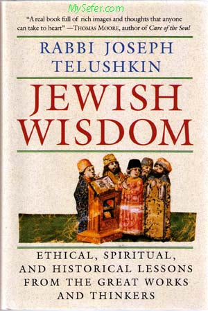 Jewish Wisdom - Rabbi Joseph Telushkin