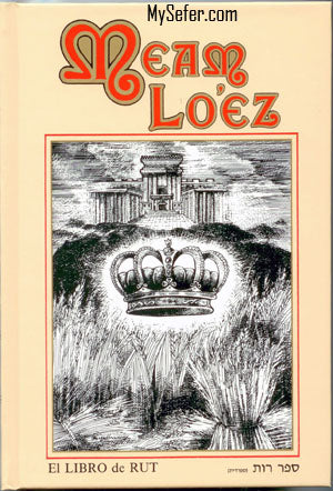 MeAm Lo'ez : El Libro de Rut (Spanish)