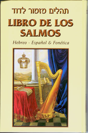 Libro de Los Salmos : Hebreo - Espanol & Fonetica