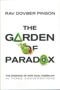 The Garden of Paradox : Rabbi DovBer Pinson