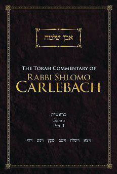The Torah Commentary of Rabbi Shlomo Carlebach : Genesis, Part  II