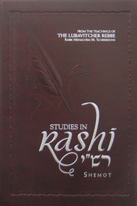 Studies in Rashi : Shemot (Rabbi Menachem Mendel Shneerson)