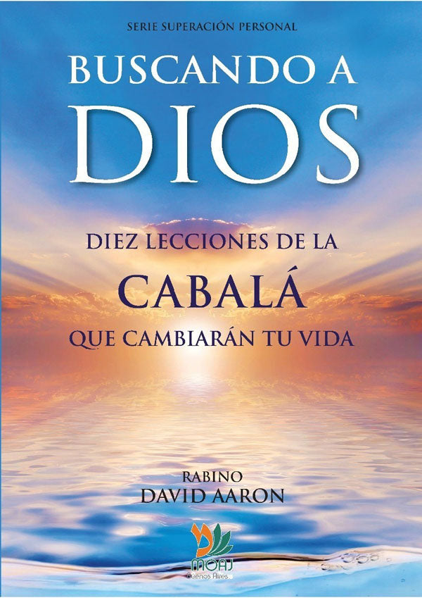 Buscando a Dios: Diez Lecciones de la Cabala (Spanish)