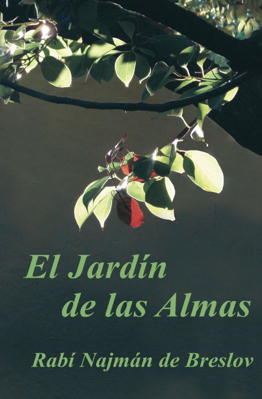 El Jardin de las Almas : Rabi Najman de Breslov (Spanish)