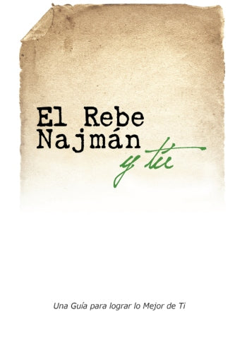 El Rebe Najman Y Tu (Spanish)