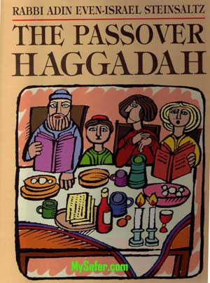 The Passoer Haggadah - Rabbi Adin Steinsaltz