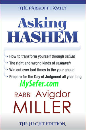 Asking Hashem - Rabbi Avigdor Miller
