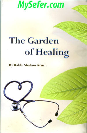 The Garden of Healing  : A Practical Guide to Physical and Mental Health