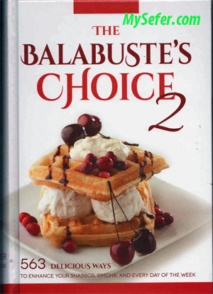 The Balabuste's Choice Kosher Cookbook #2