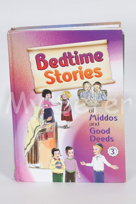 Bedtime Stories Of Middos and Good Deeds (Vol. 3)