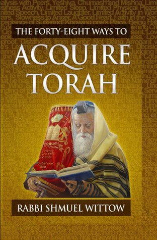 The Forty-Eight Ways to Acquire Torah