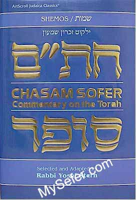 Chasam Sofer On Torah - Shemos