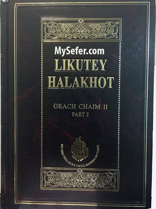 Likutei Halakhot : Rabbi Nachman of Breslov - Book Two (volume #2)