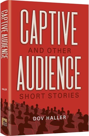 Captive Audience - Dov Haller