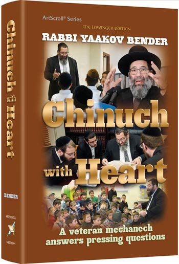 Chinuch With Heart - A veteran mechanech answers pressing questions