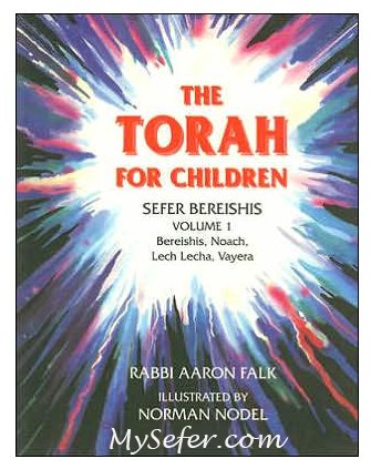 The Torah for Children Vol. #1 (Bereishis thru Vayera)