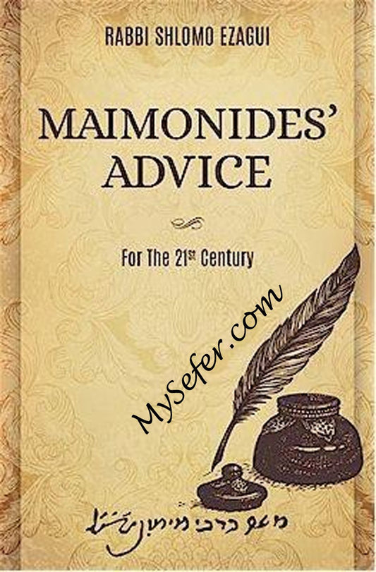 Maimonides' Advice for 21st Century