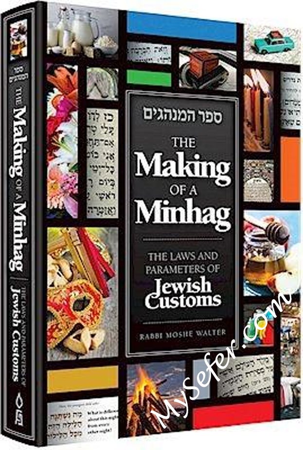 The Making of a Minhag