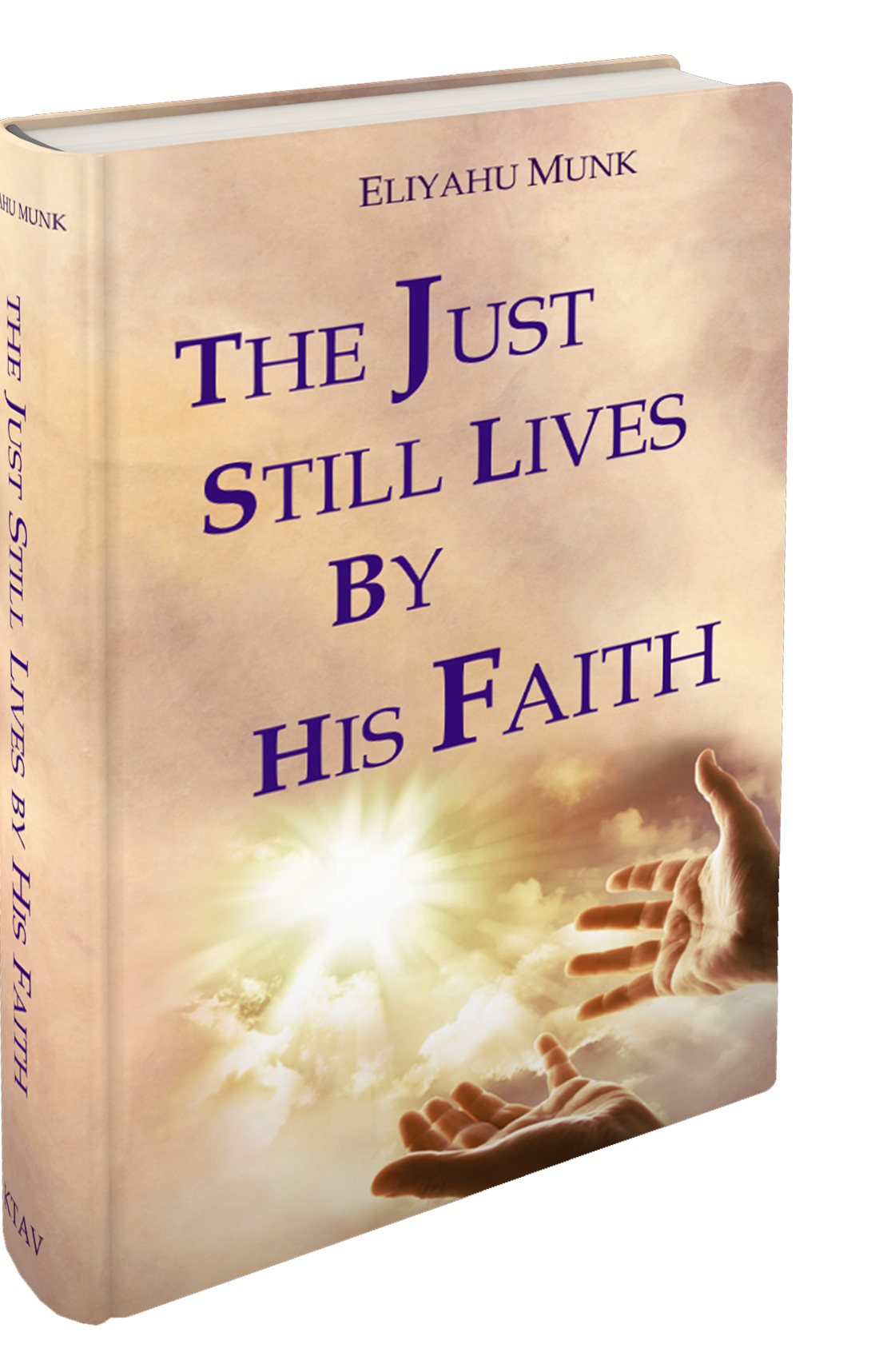 The Just Still Lives by His Faith (Eliyahu Munk)