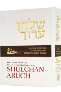 Shulchan Aruch - R' Shneur Zalman of Liadi : Orach Chaim vol. #6 (English - New Edition)