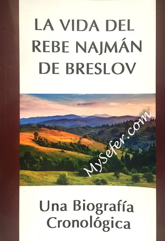 La Vida del Rebe Najman de Breslov