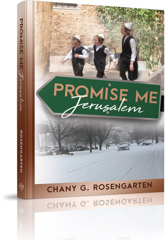 Promise Me, Jerusalem