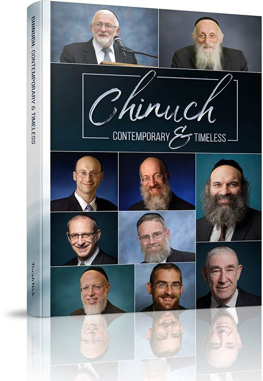 Chinuch : Contemporary and Timeless