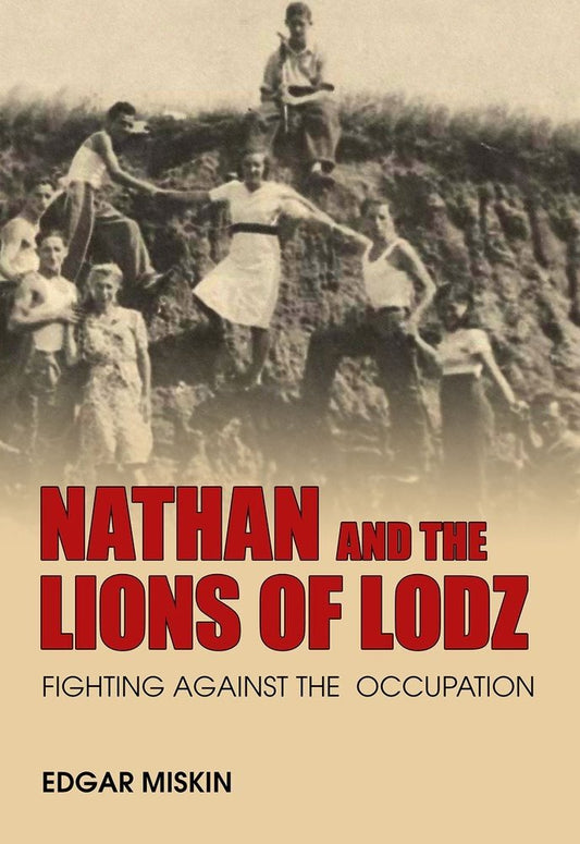 Nathan and the Lions of Lodz