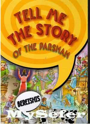 Tell me the Story of the Parsha Bereishis - Fully plastic pages