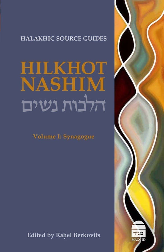 Hilkhot Nashim: Halakhic Source Guides, vol 1