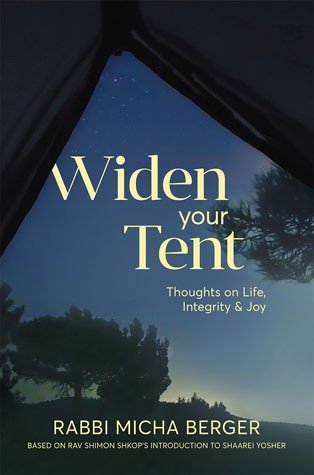 Widen Your Tent: Thoughts on Life, Integrity & Joy