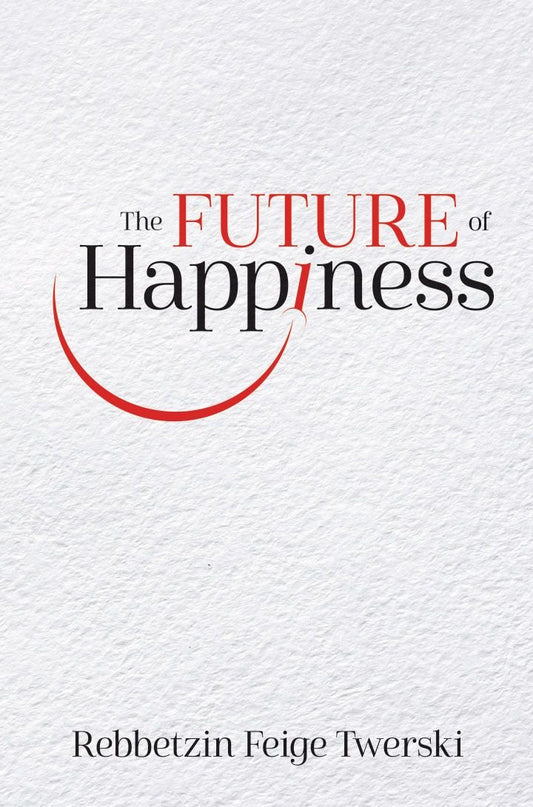 The Future Of Happiness