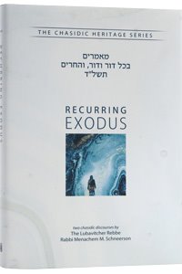 Recurring Exodus - B'Chol Dor V'Dor, V'Hechrim 5734