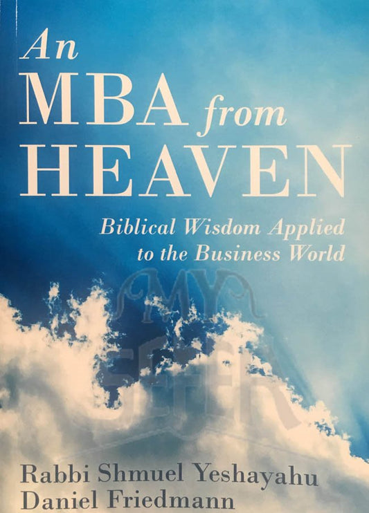 An MBA from Heaven