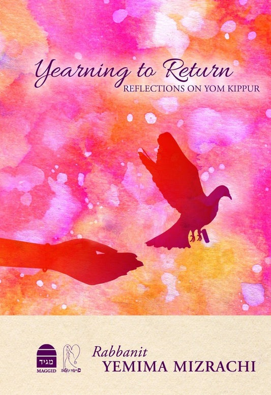 Yearning To Return - Reflections On Yom Kippur