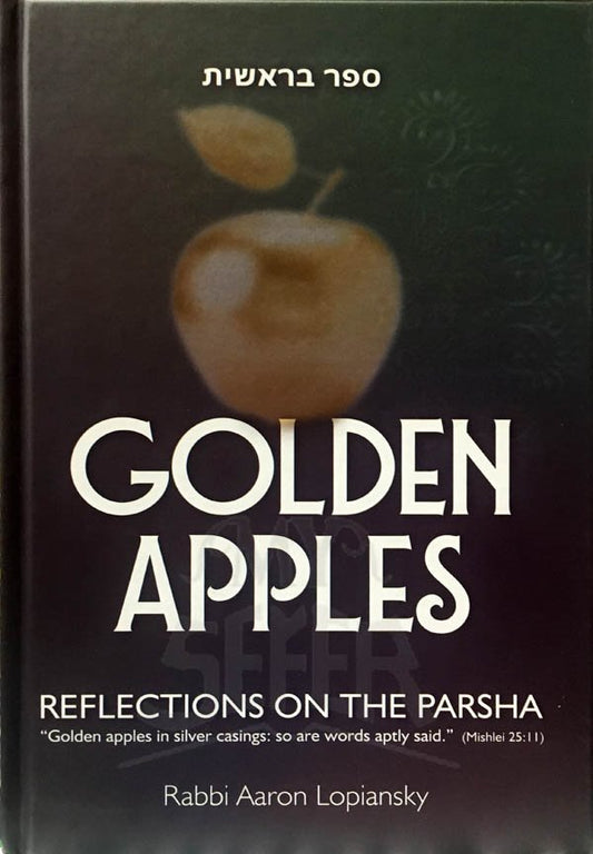 Golden Apples - Reflections on the Parasha (Bresheet)