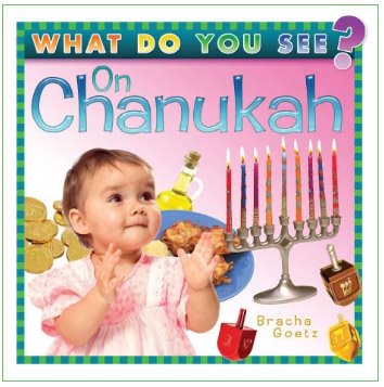 What Do You See on Chanukah?