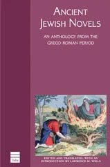 Ancient Jewish Novels - An Anthology from the Greco-Roman Period