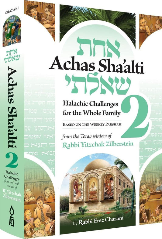 Achas Sha'alti, Volume 2: Halachic Challenges for the Whole Family