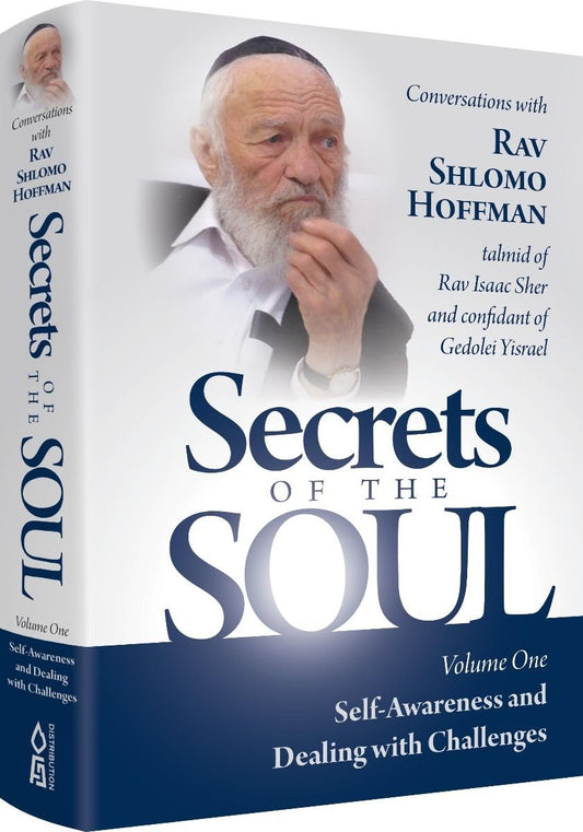 Secrets Of The Soul - Volume One - Self Awareness And Dealing With Challenges