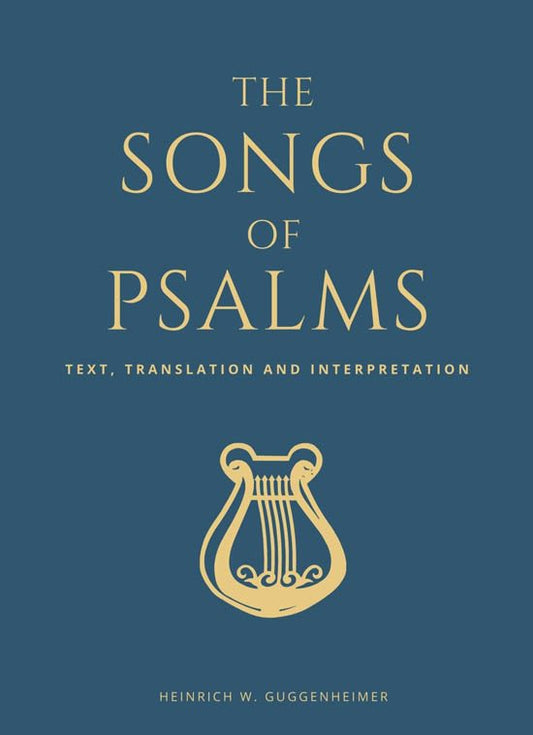 The Songs of Psalms : Text, Translation and Interpretation