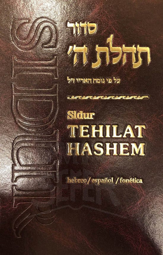 Sidur Tehilat Hashem (Hebreo/Espanol/Fonetica)